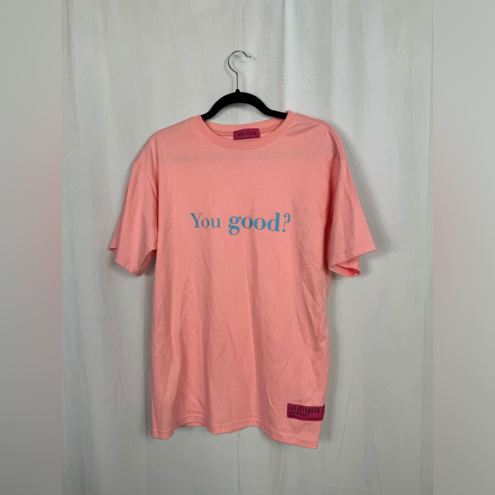 IRENEISGOOD label you good peach tshirt